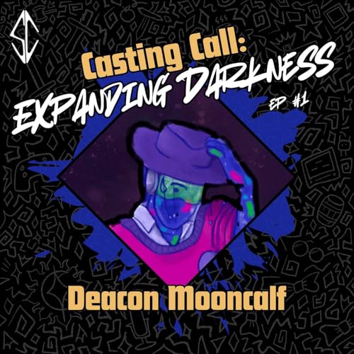 Casting Call - Deacon Mooncalf