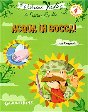  Acqua in bocca! Eco-storie nella natura
