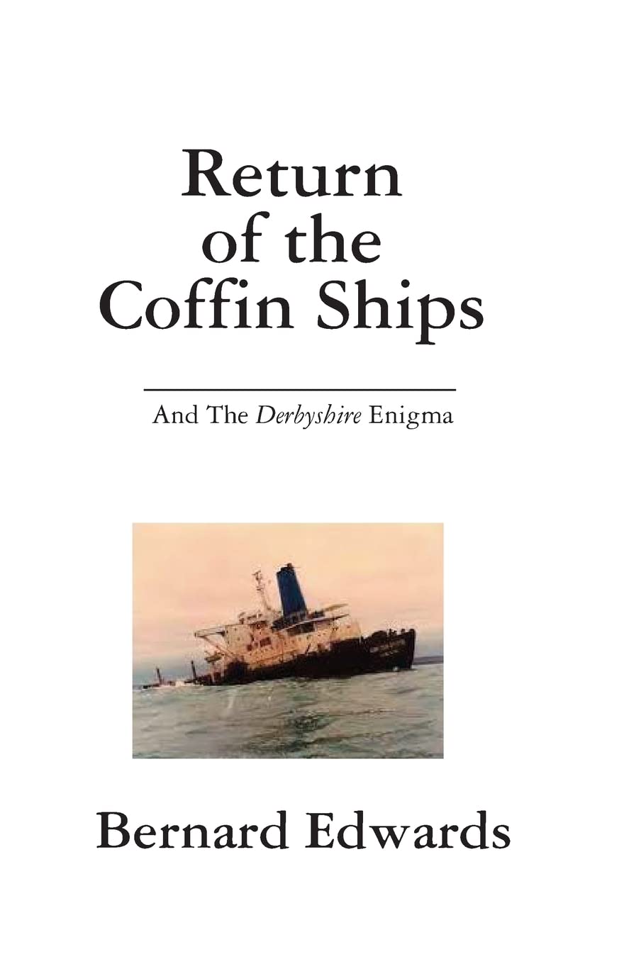 Return of the Coffin Ships: The Derbyshire Enigma