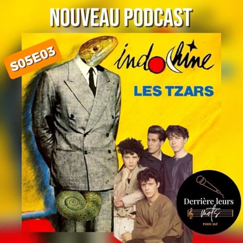 S05E03 : Indochine - Les Tzars
