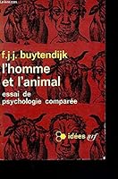 L'HOMME ET L'ANIMAL: ESSAI DE PSYCHOLOGIE COMPAREE 2070350878 Book Cover