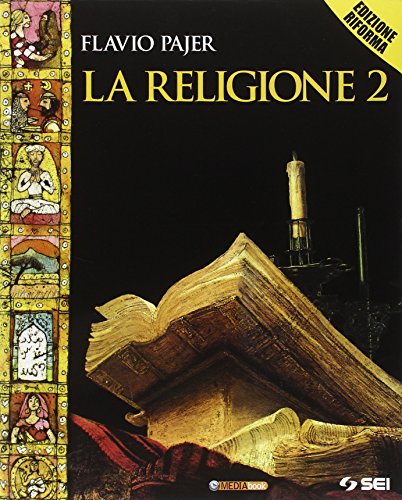 La religione. Per la Scuola media. Con espansione online (Vol. 2)
