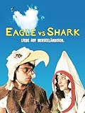 Eagle vs Shark: Liebe auf neuseeländisch.