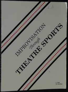 Paperback Improvisation Through Theatre Sports Book