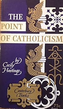 Unknown Binding The point of Catholicism Book