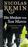 Die Masken von San Marco: Commissario Trons vierter Fall (Venedig-Krimi, Band 4)