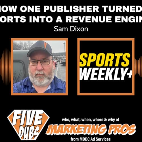 E159: How One Publisher Turned Local Sports Into a Revenue Engine