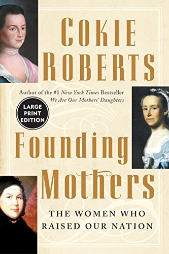 Buy Founding Mothers: The Women Who Raised Our Nation — BookShops.in