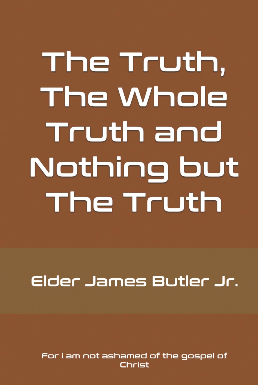 The Truth, The Whole Truth and Nothing but The Truth