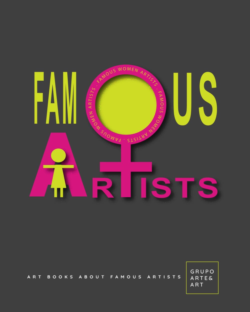 Famous Women Artists: Art Books about Famous Artists: famous artist biographies