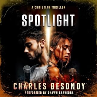 Spotlight Audiobook By Charles Besondy cover art