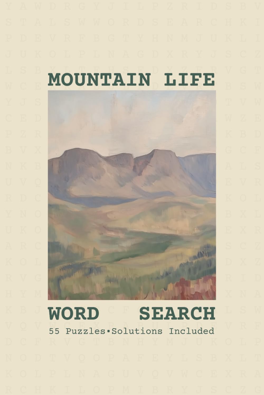 Word Search - Mountain Life: Word Searches with Easy to Read Print about Mountain Life | Puzzle for Adults, Seniors | Puzzles for Anxiety Relief | 6x9 Inches | Gift for Vacations