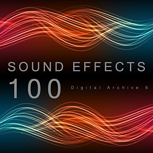 100 Sound Effects Digital Archive 6 by The Digital Sound Effects Group