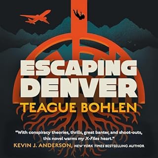 Escaping Denver Audiolibro Por Teague Bohlen arte de portada