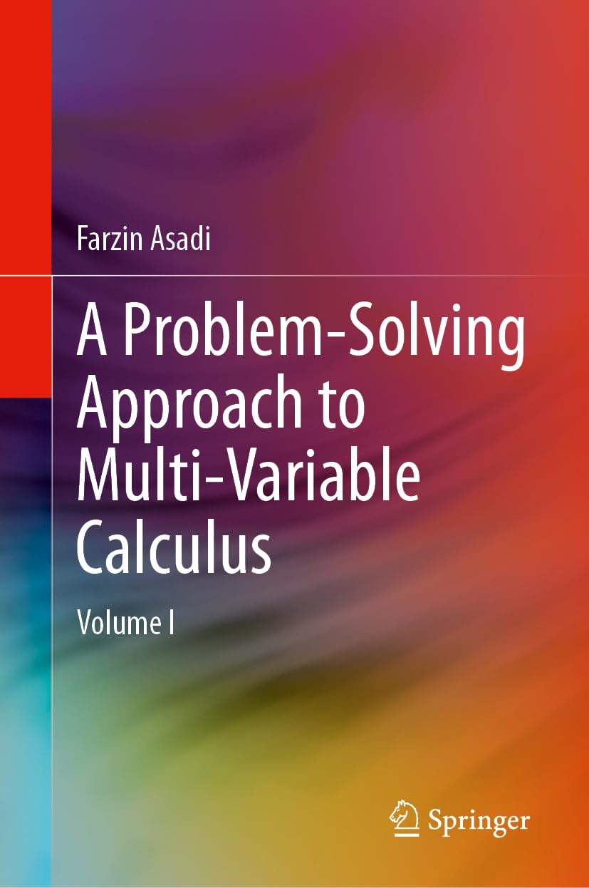 A Problem-Solving Approach to Multi-Variable Calculus: Volume I