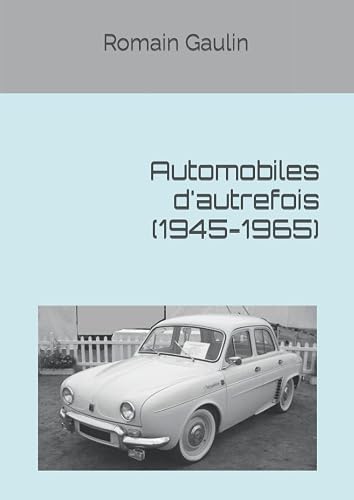 Automobiles d'autrefois (1945-1965)