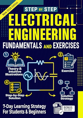 Fundamentals and Exercises of Electrical Engineering: Theory, Theorems, and Applications in DC and AC with Applied Exercises (Electrical Engineering Exam Prep Series Book 1)