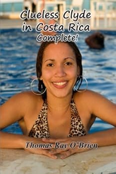Paperback Clueless Clyde in Costa Rica - Complete! Book