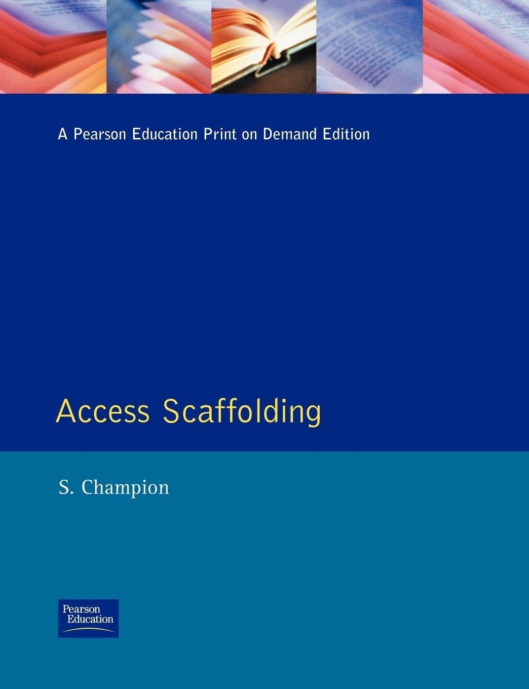 Access Scaffolding (Chartered Institute of Building)