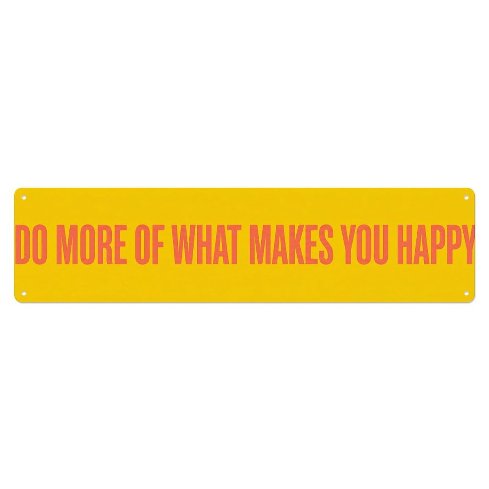 Do More What Makes Joyful Metal Tin Sign
