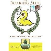 The Roaring Slug Vol. 4