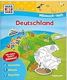  WAS IST WAS Junior Mitmach-Heft Deutschland: Spiele, Rätsel, Sticker (WAS IST WAS Junior Mitmach-Hefte)