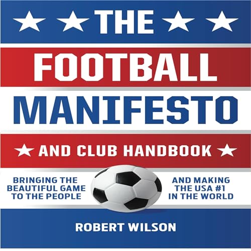 The Football Manifesto and Club Handbook by Robert Wilson episode artwork