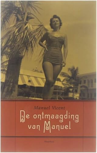 De ontmaagding van Manuel