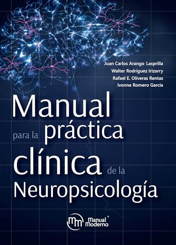 Manual para la práctica clínica de la neuropsicología