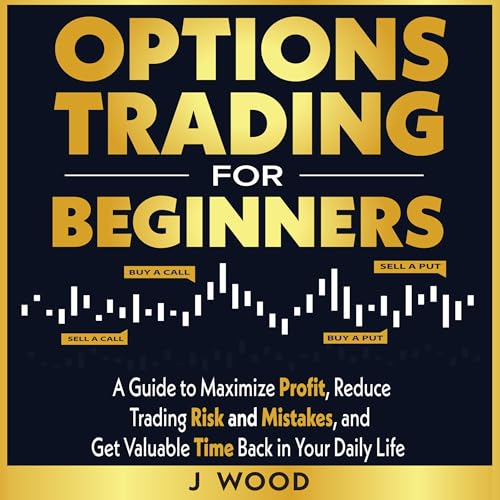 Options Trading for Beginners (By J. Wood) episode artwork