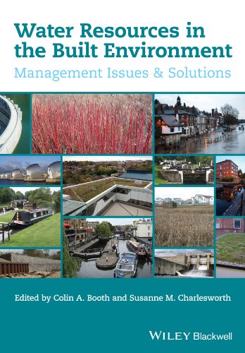 Water Resources in the Built Environment: Management Issues and Solutions Water Resources in the Built Environment: Management Issues and Solutions