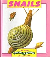 Snails (The New Creepy Crawly Collection) 0836815815 Book Cover