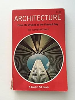 Paperback Architecture From Its Origins to the Present Day Book