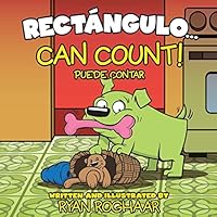 Rectangulo... Can Count! 1519571240 Book Cover