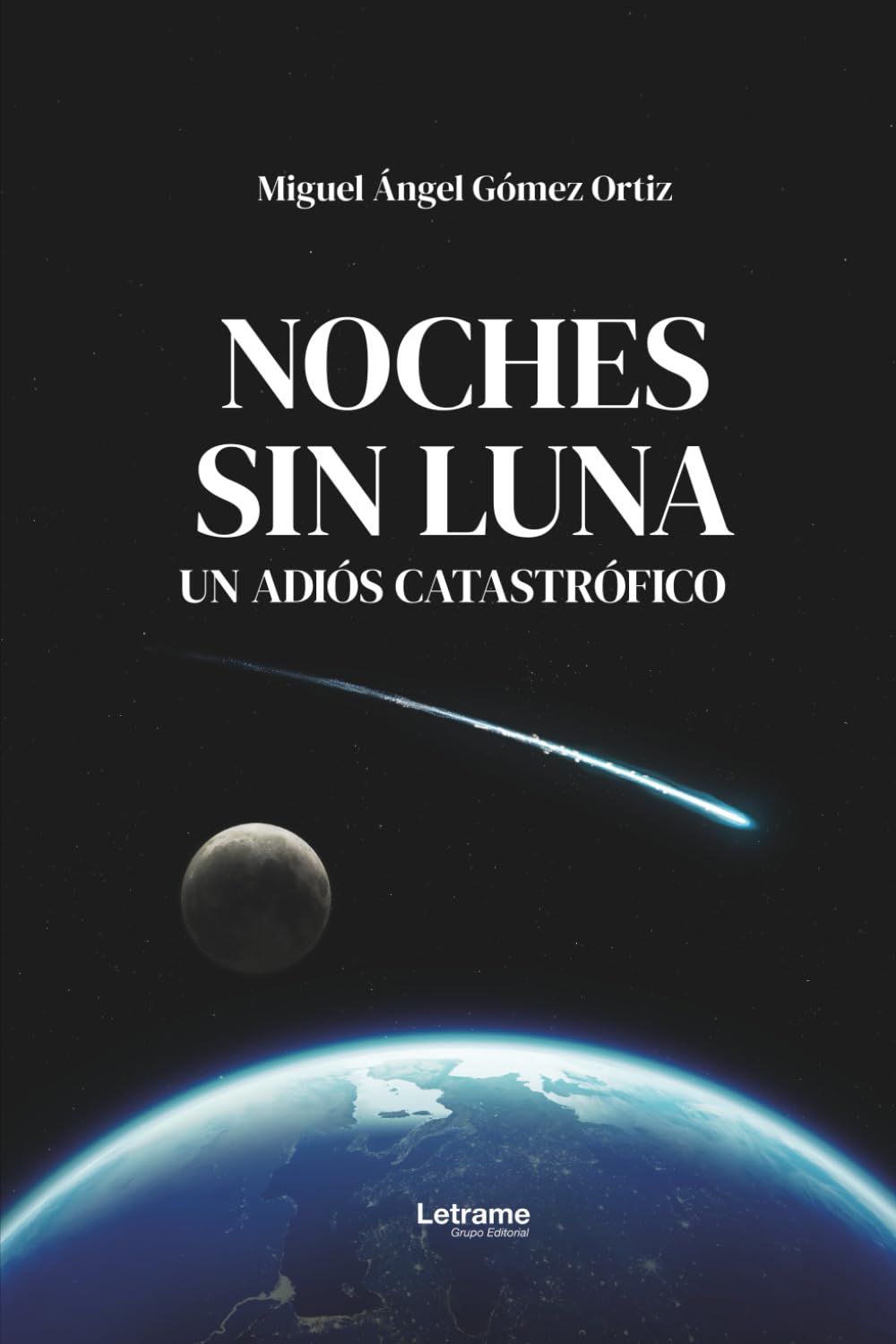 Noches sin luna: 1 (Ficción)
