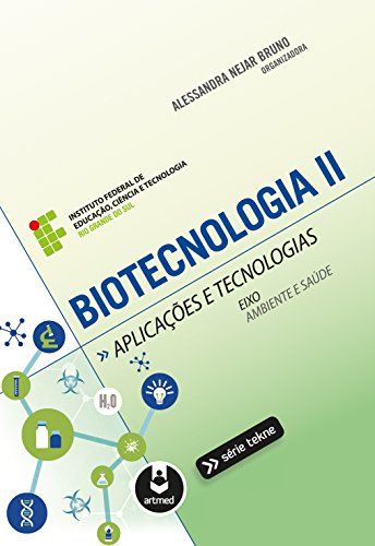 Biotecnologia II: Aplicações e Tecnologias