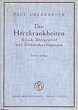 Die Herzkrankheiten-Klinik,Röntgenbild und Elektrokardiogramm