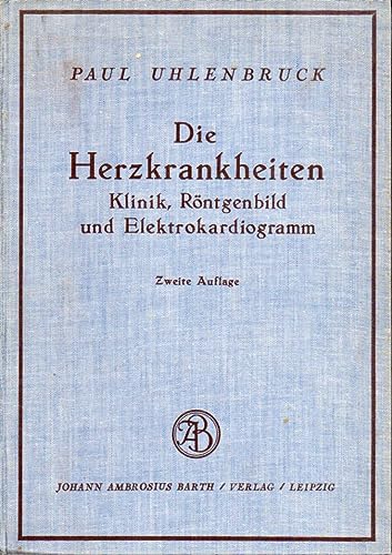 Die Herzkrankheiten-Klinik,Röntgenbild und Elektrokardiogramm
