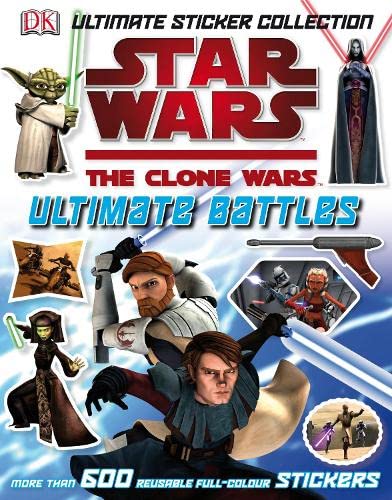 Ultimate Sticker Collection: Star Wars- The Clone Wars Ultimate Battles