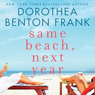 Same Beach, Next Year Audiolibro Por Dorothea Benton Frank arte de portada
