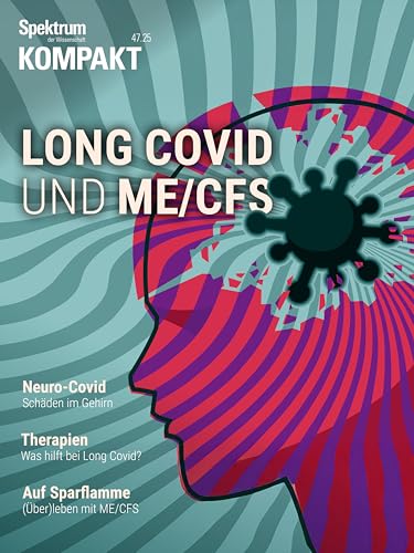 Spektrum Kompakt - Long Covid und ME/CFS
