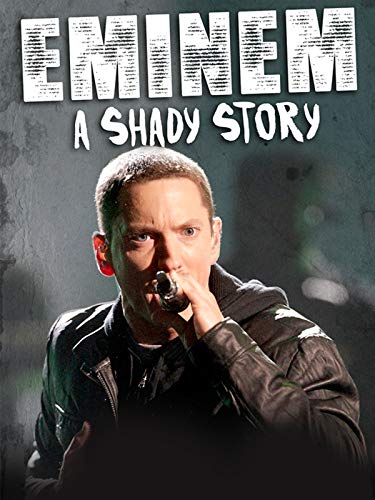 Eminem: A Shady Story