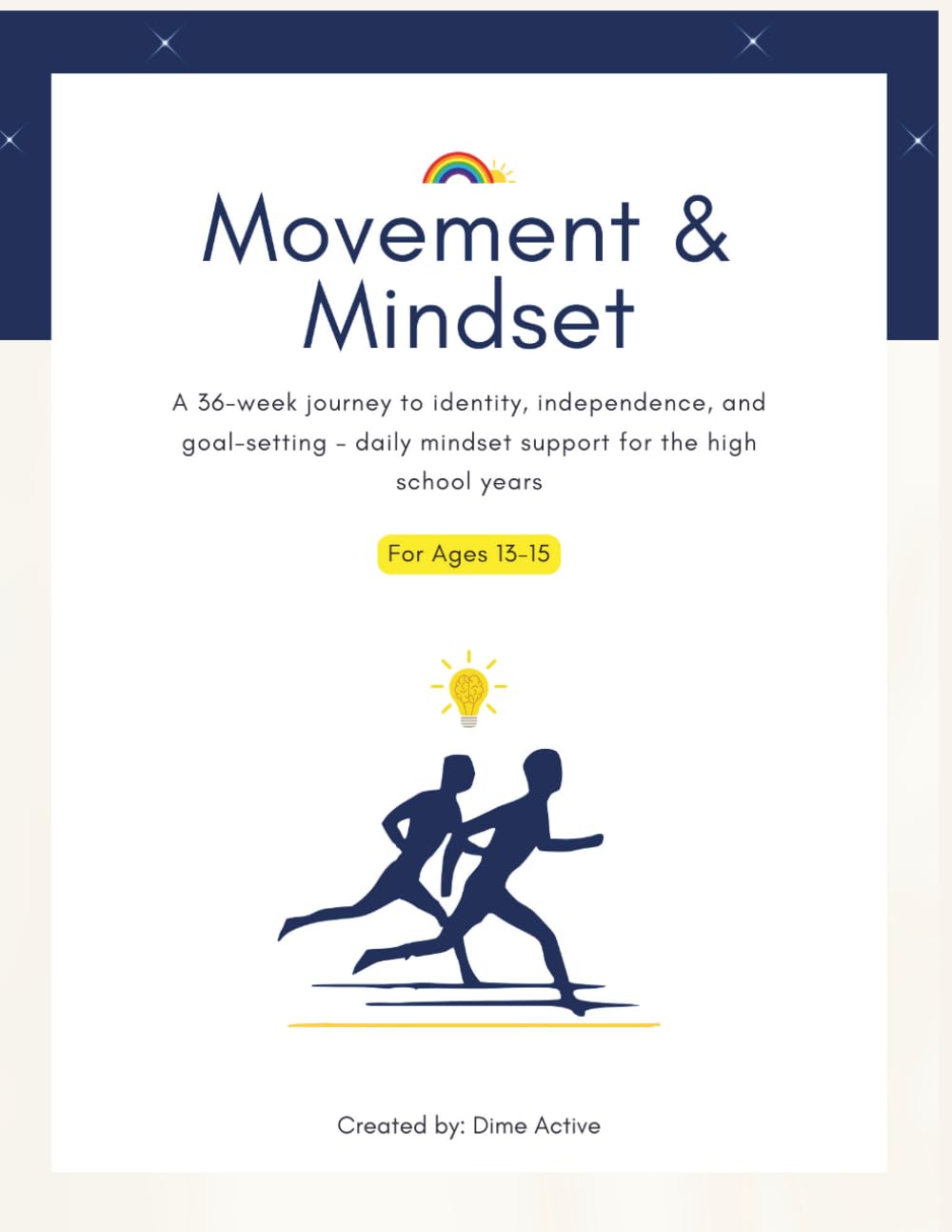 Movement and Mindset: Identity, Independence, and Goal Setting