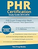 Phr Certification Study Guide 2015-2016: Phr Exam Preparation Book and Phr Practice Test Questions
