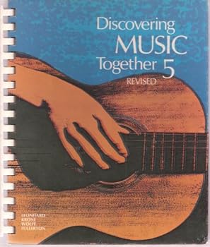 Paperback Discovering Music Together 5, Revised, Teacher's Edition Book