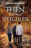 Then She Was Speechless B088J9QM4H Book Cover