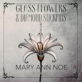 Glass Flowers and Diamond Stickpins cover art