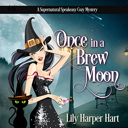Lily Harper Hart  Once in a Brew Moon (Supernatural Speakeasy #7)