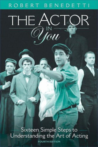 The Actor in You: Sixteen Simple Steps to Understanding...