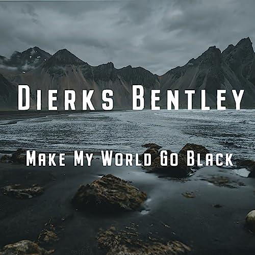 Dierks Bentley feat. Maren Morris